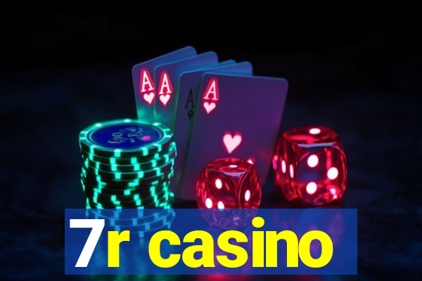 7r casino